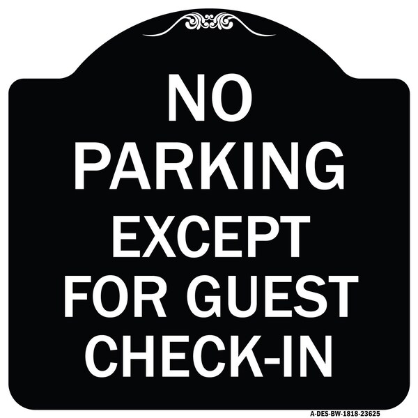 Signmission No Parking Except for Guest Check-In Heavy-Gauge Aluminum Sign, 18" L, 18" H, BW-1818-23625 A-DES-BW-1818-23625 - main